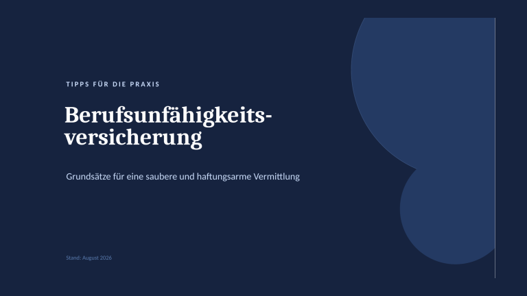 Berufsunfähigkeit absichern: Die Grundsatz-Praxistipps auf einen Blick